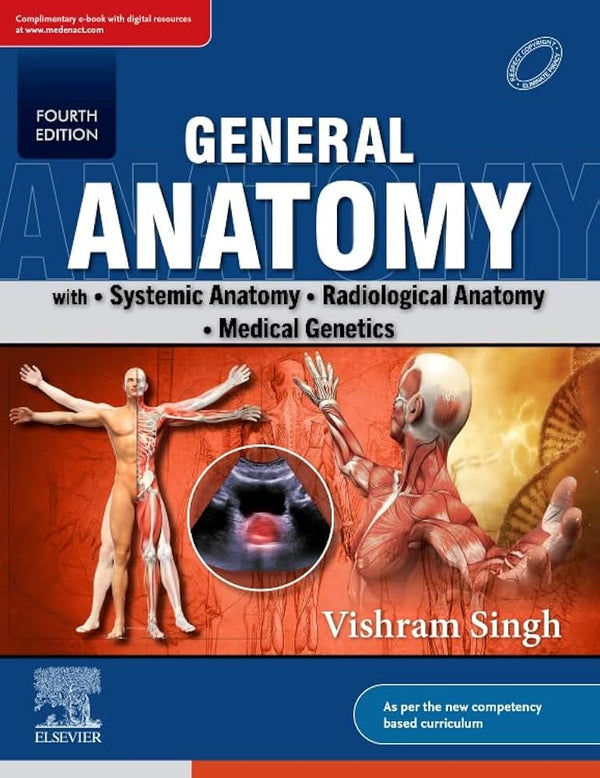 General Anatomy, 4/E – Vishram Singh