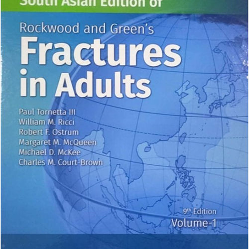 ROCKWOOD AND GREENS FRACTURES IN ADULTS 3 VOL SET 9/E, 2023