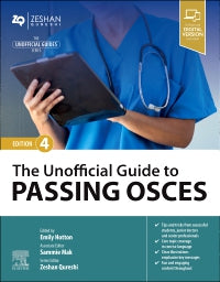 The Unofficial Guide to Passing Osces 4th/2024 by Emily Hotton