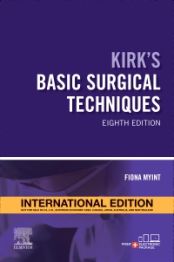 Kirks Basic Surgical Techniques 8th IE/2024 by Fiona Myint