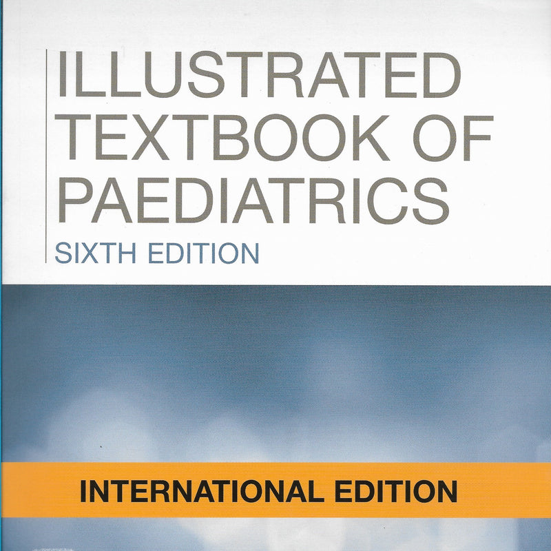 Illustrated Textbook of Paediatrics International Edition, 6e by Lissauer