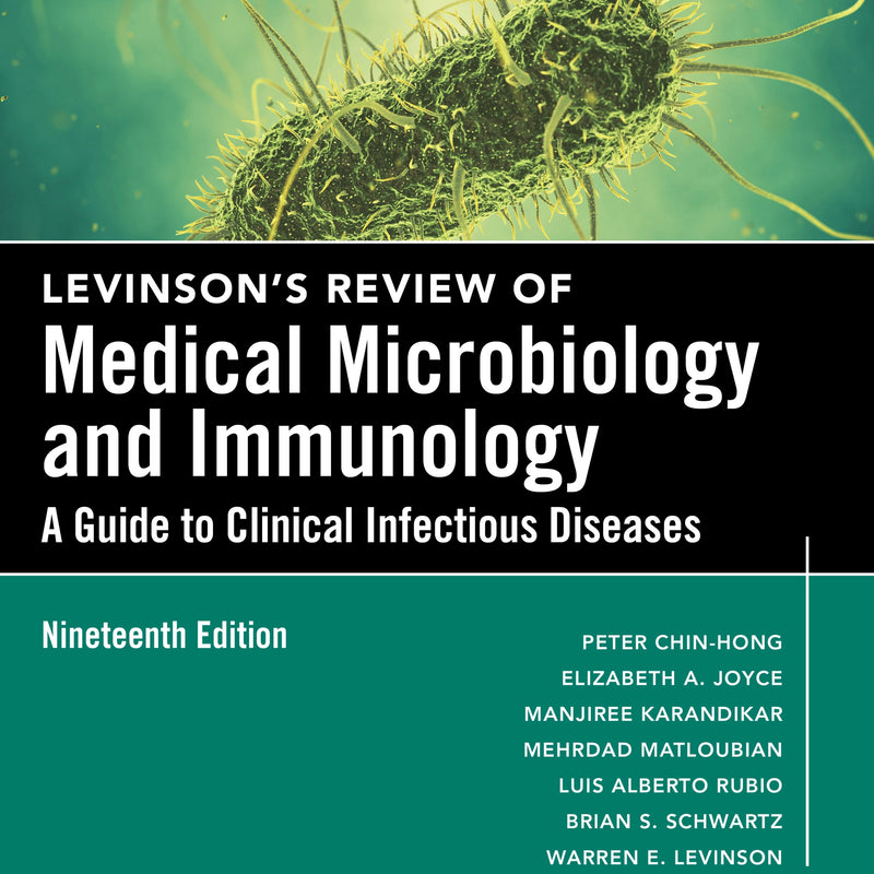 Levinson's Review of Medical Microbiology and Immunology: A Guide to Clinical Infectious Diseases, 19/E