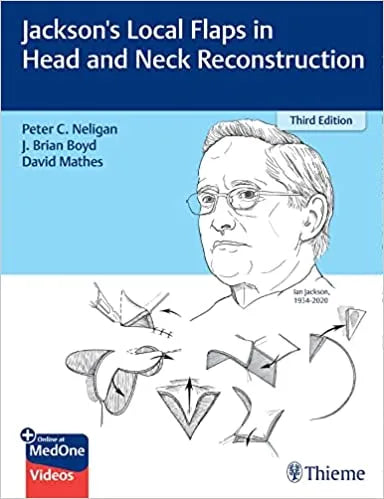 Jacksons Local Flaps in Head and Neck Reconstruction 3rd/2023