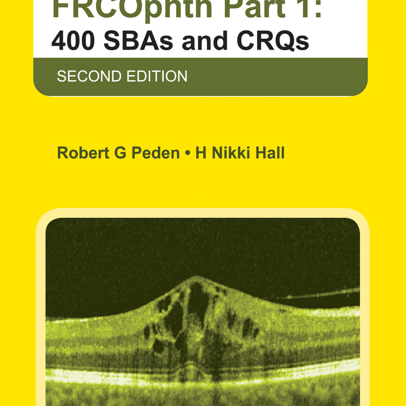 FRCOPHTH PART 1: 400 SBAS AND CRQS, 2/E, BY, ROBERT G PEDEN