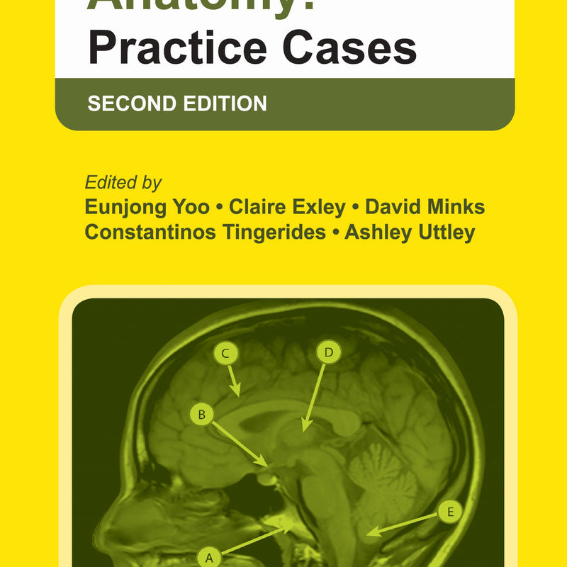 FIRST FRCR ANATOMY: PRACTICE CASES, 2/E, BY, EUNJONG YOO