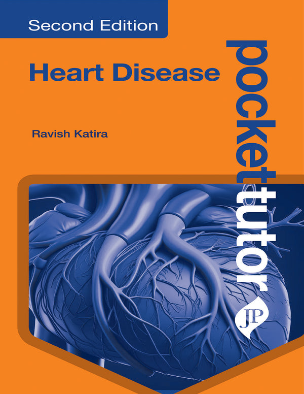 POCKET TUTOR HEART DISEASE, 2/E, RAVISH KATIRA