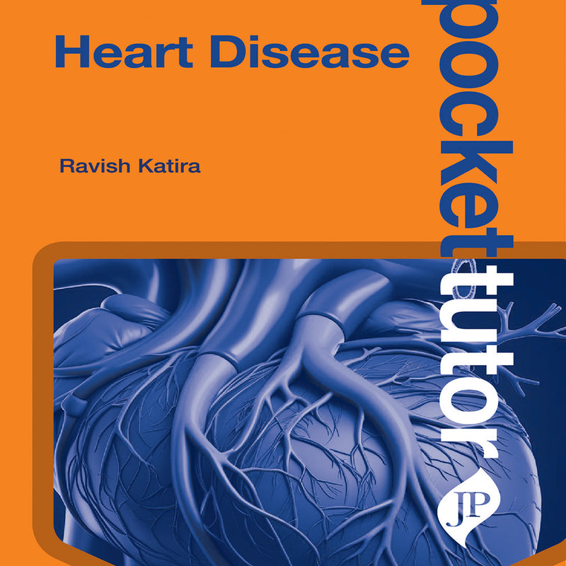 POCKET TUTOR HEART DISEASE, 2/E, RAVISH KATIRA