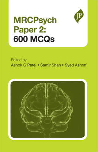 MRCPSYCH PAPER 2:600 MCQS, 1/E, BY, ASHOK G PATEL