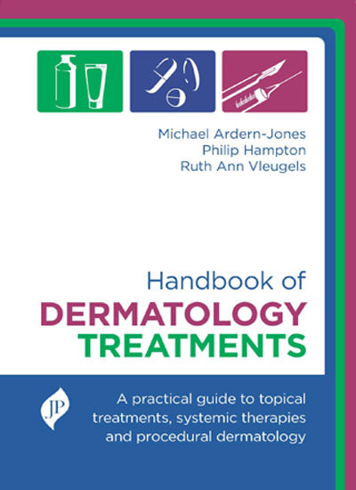 HANDBOOK OF DERMATOLOGY TREATMENTS 1/E, 2017, MICHAEL ARDERN JONES