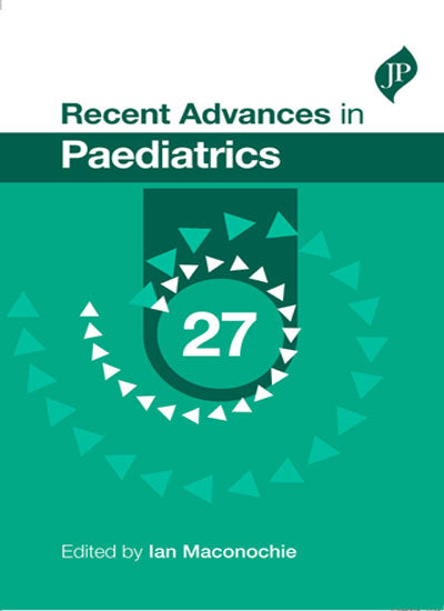 RECENT ADVANCES IN PAEDIATRICS-27, 1/E, BY, LAN MACONOCHIE