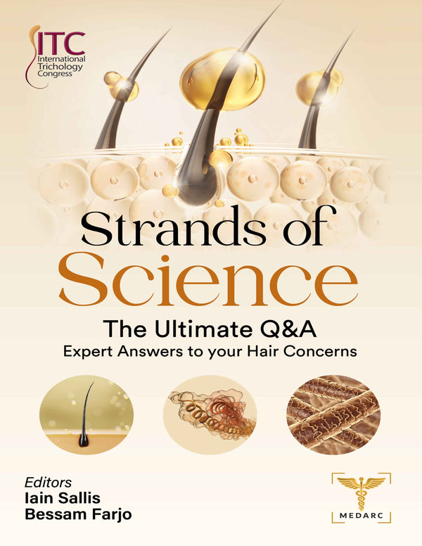STRANDS OF SCIENCE THE ULTIMATE Q & A EXPERT ANSWERS TO YOUR HAIR CONCERNS, 1/E, IAIN SALLIS