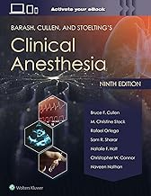 Barash, Cullen, and Stoelting's Clinical Anesthesia 9th/2024 by Bruce F. Cullen, M. Christine Stock, Rafael Ortega