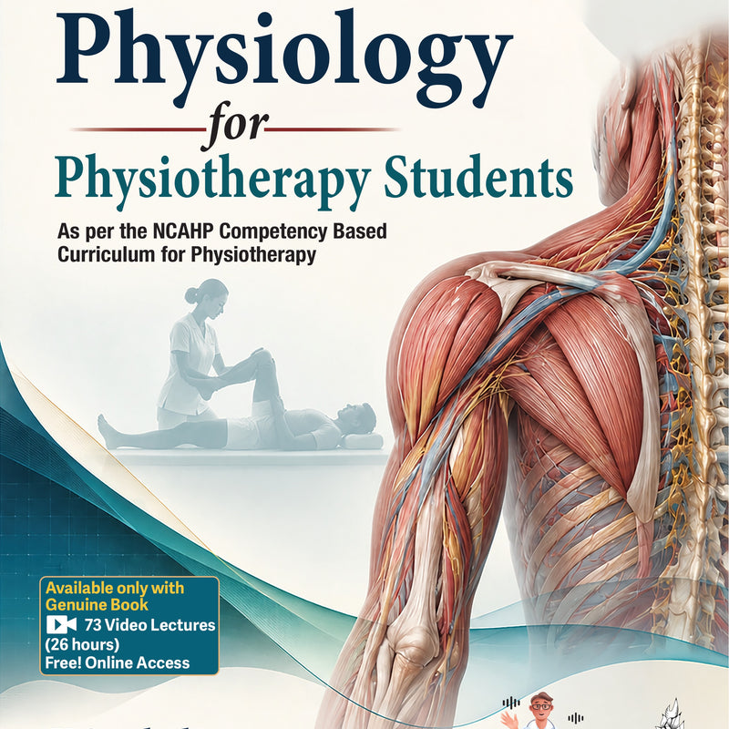 Essentials of Physiology for Physiotherapy Students by K Sembulingam & Prema Sembulingam | 1st Edition 2027
