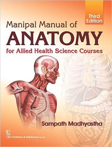 Manipal Manual of Anatomy For Allied Health Science Courses 3rd/2016