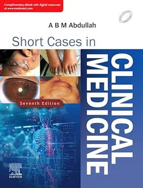 Short Cases in Clinical Medicine, 7e, ABM Abdullah