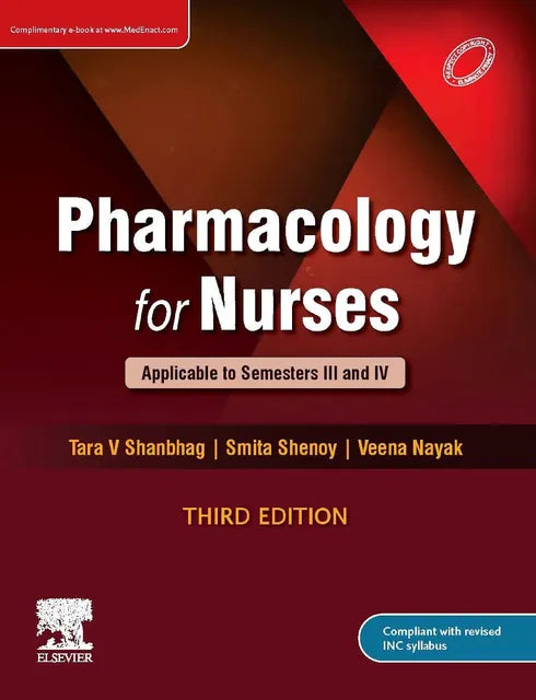 Pharmacology for Nurses 3rd/2023

Tara Shanbhag, Smita Shenoy, Veena Nayak