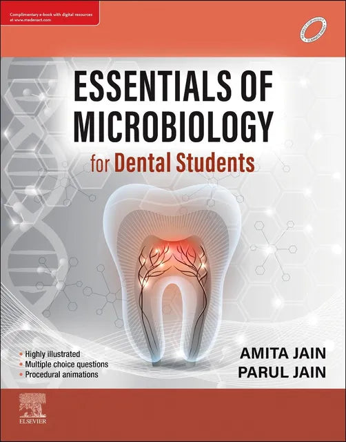 Essentials of Microbiology for Dental Students 1st/2023
by Amita Jain, Parul Jain