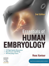 Essentials of Human Embryology 2nd/2024 by Rosemol Xaviour