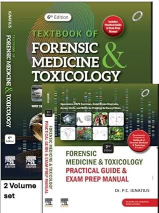 Ignatiu'S Textbook of Forensic Medicine and Toxicology 6th/2025 +Forensic Medicine & Toxicology Practical Guide