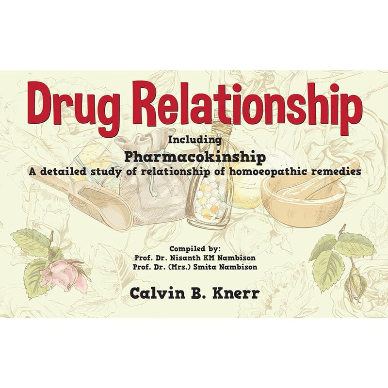 DRUG RELATIONSHIP  2ND/e, by KNERR CB
