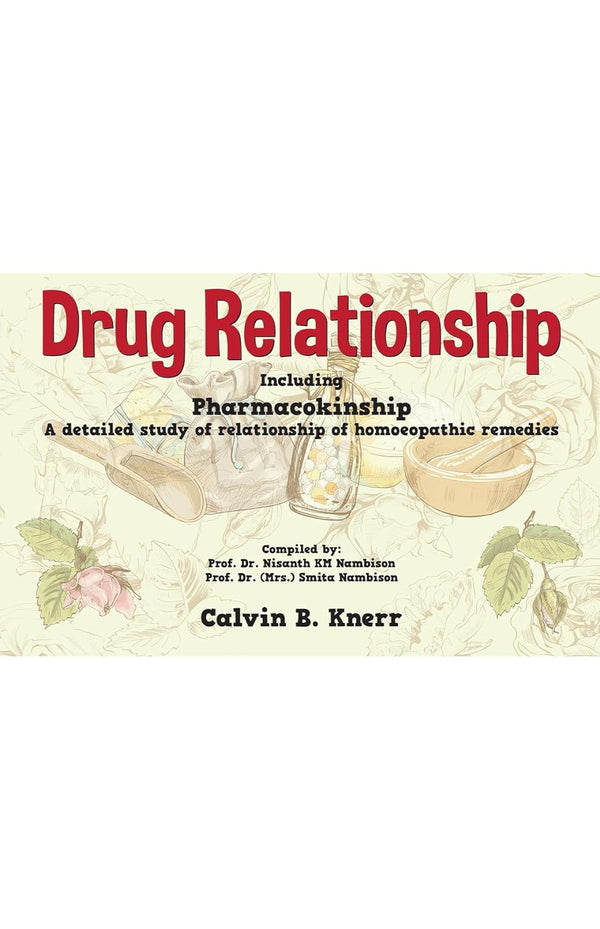 DRUG RELATIONSHIP  2ND/e, by KNERR CB