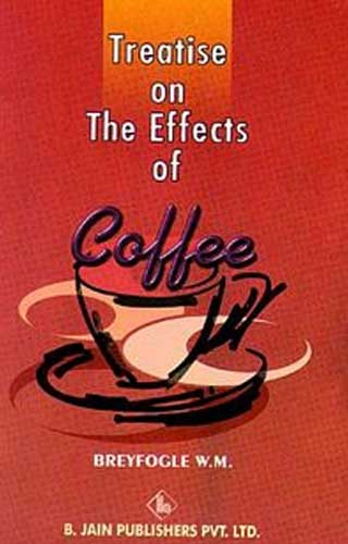 EFFECT OF COFFEE 1ST/e, by BREYFOGLE WM