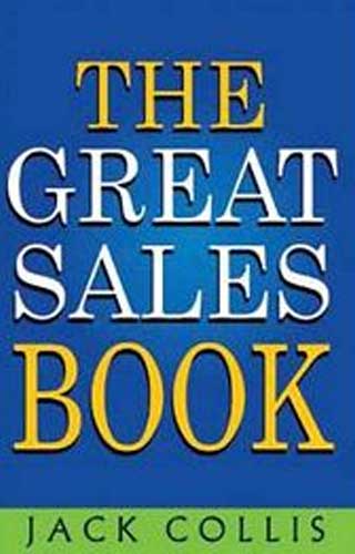 THE GREAT SALES BOOK 1ST/e, by JACK COLLIS