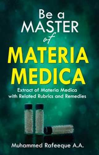 BE A MASTER OF MATERIA MEDICA 2ND/e, by RAFEEQUE MUHAMMED