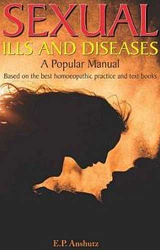 SEXUAL ILLS AND DISEASES 1ST/e, by ANSHUTZ EP