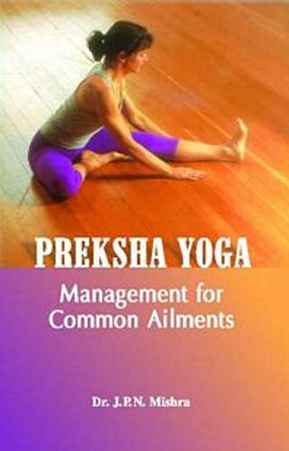 PREKSHA YOGA 1ST/e, by JPN MISHRA