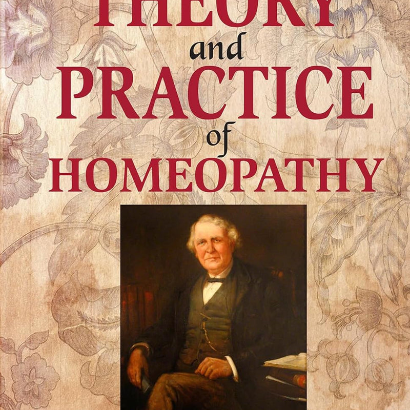 THEORY & PRACTICE OF HOMOEOPAT 1ST/e, by DUDGEON RE