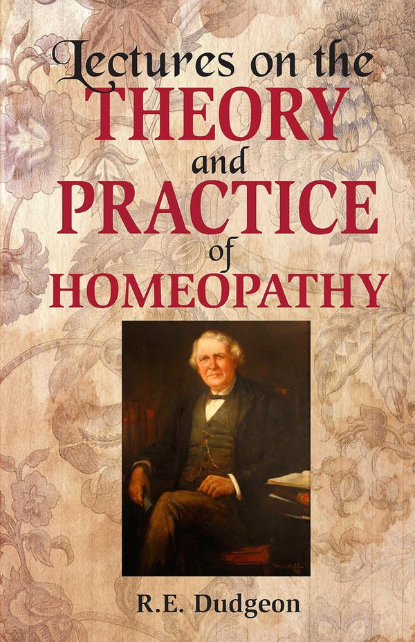 THEORY & PRACTICE OF HOMOEOPAT 1ST/e, by DUDGEON RE