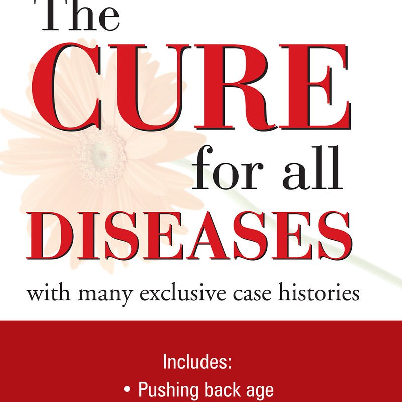 CURE FOR ALL DISEASES 1ST/e, by HULDA REGEHR CLARK