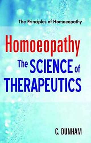 THE SCIENCE OF THERAPEUTICS 1ST/e, by DUNHAM C