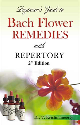 BACH FLOWER REMEDIES 2ND/e, by V KRISHNAMOORTY