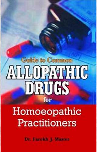 COMMON ALLOPATHIC DRUGS 2ND/e, by FAROKH MASTER
