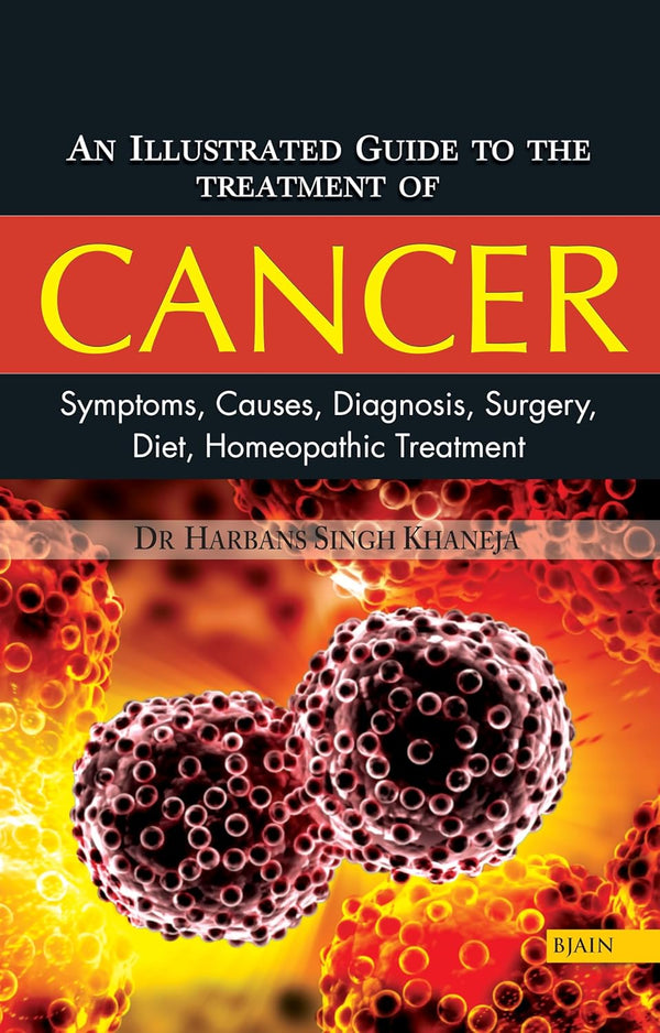 ILLUSTRATED GUIDE TO CANCER 1ST/e, by KHANEJA HS