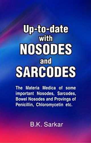 UP-TO-DATE WITH NOSODES  1ST/e, by SARKAR BK