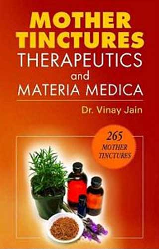 MOTHER TINCTURES THERAPEUTICS, by JAIN VINAY