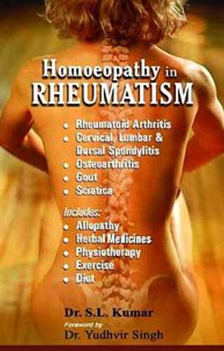 HOMOEOPATHY IN RHEUMATISM 1ST/e, by KUMAR SL