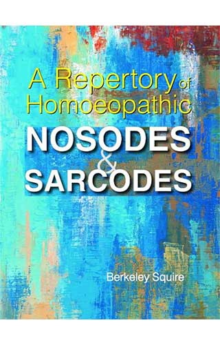HOM NOSODES & SARCODES 1ST/e, by SQUIRE BERKLEY