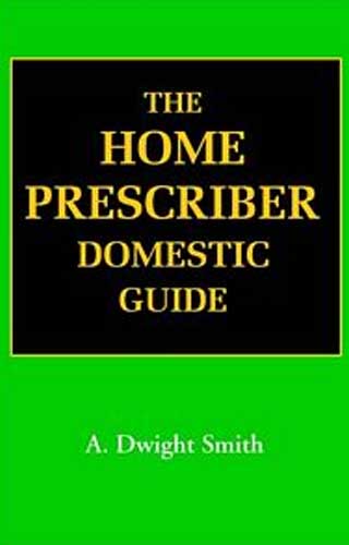 THE HOMOEO PRESCRIBER 1ST/e, by SMITH A DWIGHT