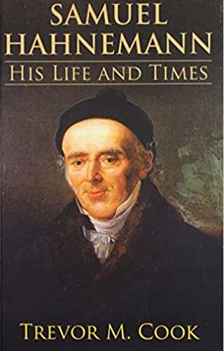 HAHNEMANN LIFE AND TIMES 3RD/e, by TREVOR COOK/HAHNEMANN