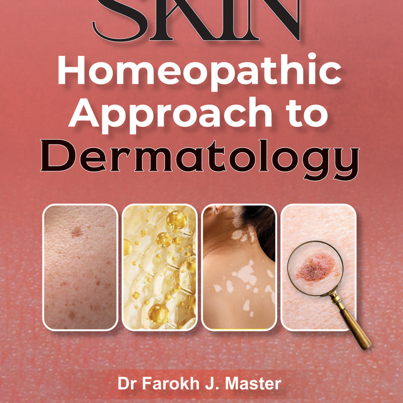 SKIN HOMEOPATHIC  DERMATOLOGY 2ND/e, by FAROKH MASTER