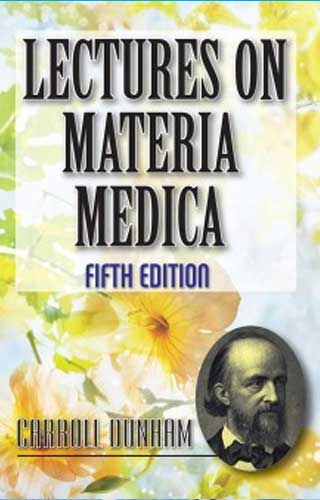 LECTURES ON MATERIA MEDICA 5TH/e, by DUNHAM C