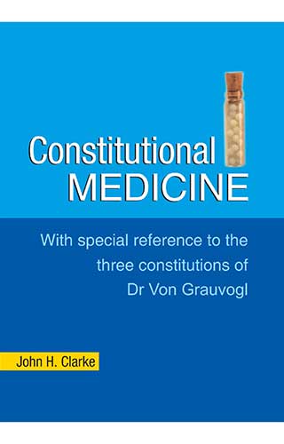CONSTITUTIONAL MEDICINE 1ST/e, by CLARKE JOHN HENRY