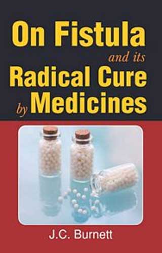 ON FISTULA AND RADICAL CURE 1ST/e, by BURNETT JC