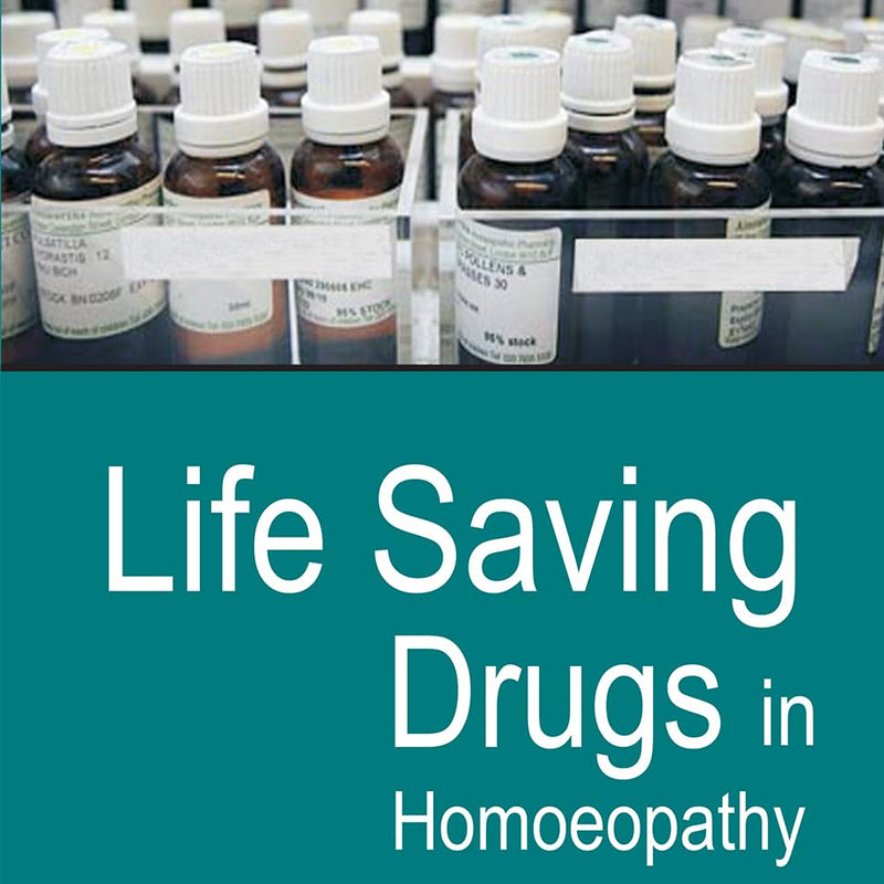 LIFE SAVING DRUGS IN HOMOEOPAT 1ST/e, by KANODIA KD
