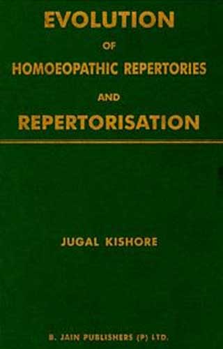 EVOLUTION OF HOM. REP. & REPER 2ND/e, by JUGGAL KISHORE