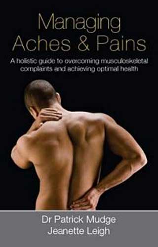 MANAGING ACHES & PAINS, by PATRICK MUDE